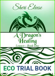 A Dragon|s Healing (Paranormal Council - Legacy #1)