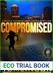 Compromised: A Quake Runner: Alex Kayne Thriller