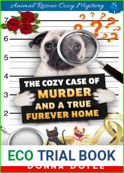 The Cozy Case of Murder and A True Furever Home (Curly Bay Animal Rescue #18)