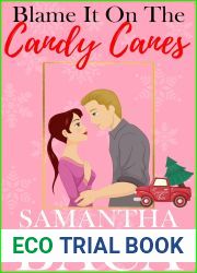 Blame It on the Candy Canes (Sugarplum Falls #3)