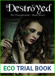 Destroyed (The Transformed, #7)
