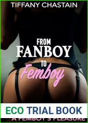 From Fanboy to Femboy Part 4: A Femboy|s Pleasure
