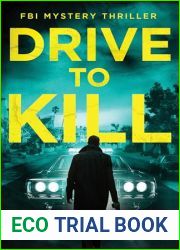 Drive To Kill: FBI Mystery Thriller (Dean Blackwood FBI Mystery Thriller Book 1)
