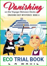 Vanishing on the Voyager Between Decks: Cruising Cozy Mysteries Book 4