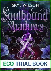 Soulbound Shadows: Part 2