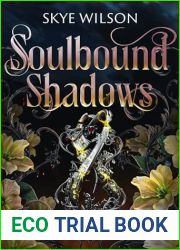 Soulbound Shadows: Part 1