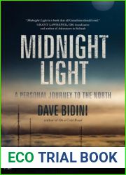 Midnight Light: A Personal Journey to the North