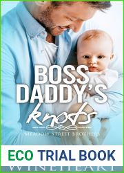 Boss Daddy|s Knots (Meadow Street Brothers, #2)