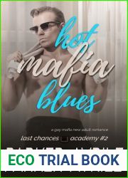 Hot Mafia Blues (Last Chances Academy, #2)