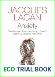 Anxiety: Book 10: The Seminar of Jacques Lacan, Book X (Seminar of Jacques Lacan (Hardcover)) by Jacques Lacan (2014-04-30)