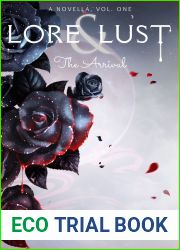 The Arrival (Lore and Lust #3.5)