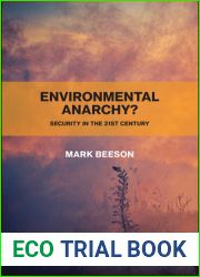 Environmental Anarchy?: Security in the 21st Century