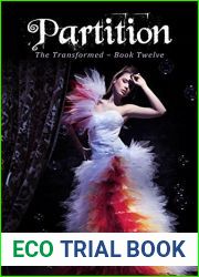 Partition (The Transformed, #12)