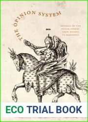 The Opinion System: Impasses of the Public Sphere from Hobbes to Habermas