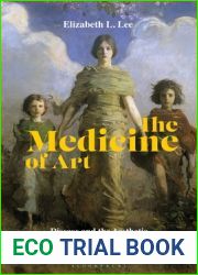 The Medicine of Art: Disease and the Aesthetic Object in Gilded Age America