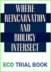 Where Reincarnation and Biology Intersect