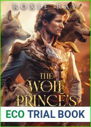The Wolf Prince|s Fate (The Royals Of Presley Acres #3)