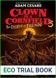 Clown in a Cornfield 3: The Church of Frendo