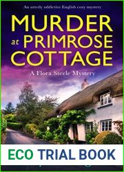 Murder at Primrose Cottage (Flora Steele #3)