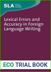 Lexical Errors and Accuracy in Foreign Language Writing. Mara del Pilar Agustn Llach