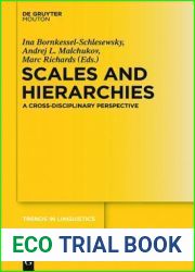 Scales and Hierarchies: A Cross-Disciplinary Perspective (Trends in Linguistics. Studies and Monographs [TiLSM], 277)