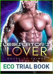 The Legislator|s Lover (House of Kaimar, #4)