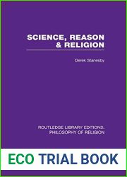 Science, Reason and Religion (Routledge Library Editions: Philosophy of Religion)