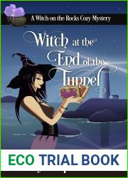 Witch at the End of the Tunnel (Witch on the Rocks, #2)