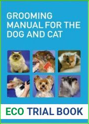 Grooming Manual for the Dog and Cat