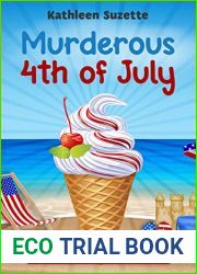Murderous 4th of July (Cookie|s Creamery #3)