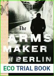 The Arms Maker of Berlin