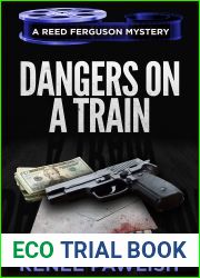 Dangers on a Train (The Reed Ferguson Mystery Series Book 20)