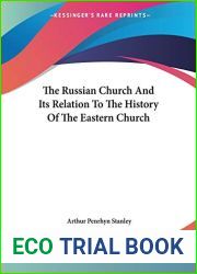 The Russian Church And Its Relation To The History Of The Eastern Church