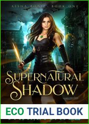 Supernatural Shadow (Aisha Bone #1)