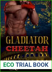 Gladiator Cheetah (Gladiator Shifters Book 2)