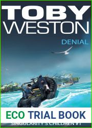 Denial (Singularity|s Children, #1)