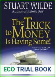 The Trick to Money Is Having Some