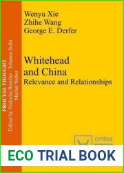 Whitehead and China: Relevance and Relationships (Process Thought, 4)