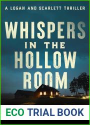 Whispers in the Hollow Room (Logan and Scarlett #10)