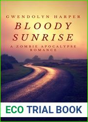 Bloody Sunrise (Zombie Apocalypse #1)