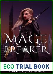 Mage Breaker (Mage Breaker Saga Book 1)