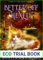 Better Off Hexed (Forty|s The New Forever, #4)