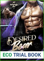 Desired Bear: A Waiting Hearts World Romance (Windridge Den Book 1)
