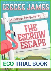 The Escrow Escape (A Flamingo Realty Mystery Book 11)