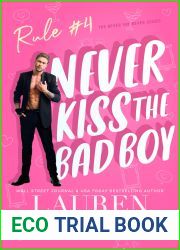 Never Kiss the Bad Boy (Never Say Never, #4)