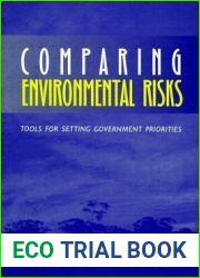 Comparing Environmental Risks: Tools for Setting Government Priorities