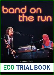 Band on the Run: A History of Paul McCartney and Wings
