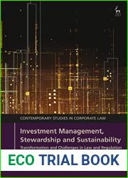 Investment Management, Stewardship and Sustainability: Transformation and Challenges in Law and Regulation (Contemporary Studies in Corporate Law)