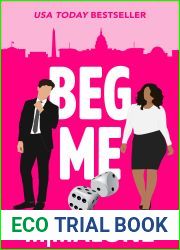 Beg Me