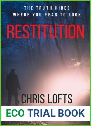 Restitution: The truth hides where you fear to look